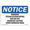 Signmission OSHA Sign, Warning Steam System Piping May Hot Exercise, 14in X 10in Alum, 14" W, 10" H, Landscape OS-NS-A-1014-L-18920